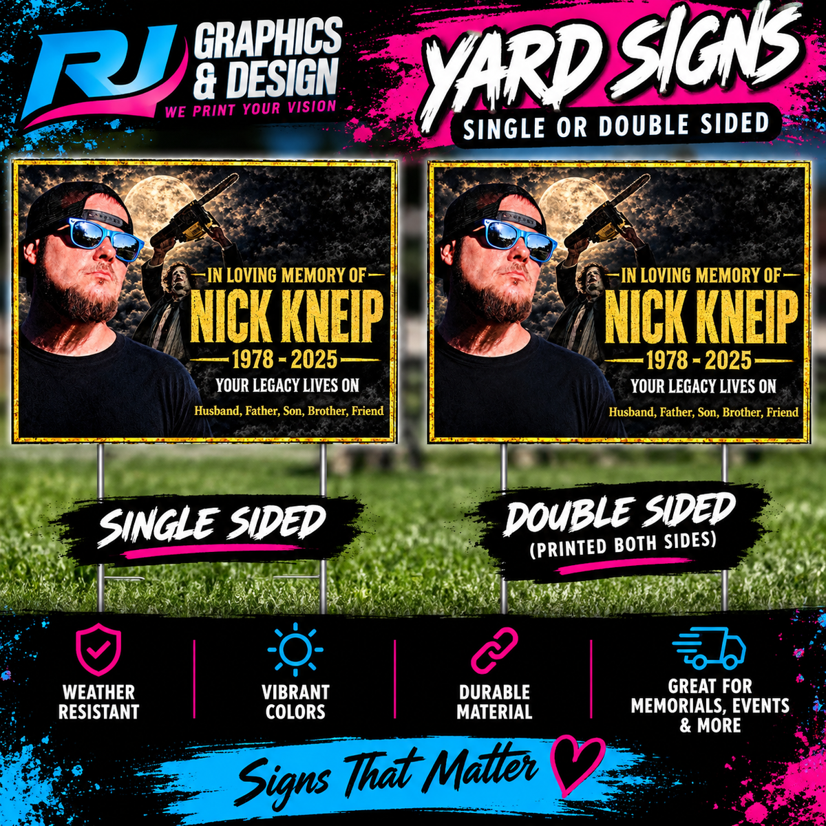 Nick Kneip memorial double-sided yard sign mockup