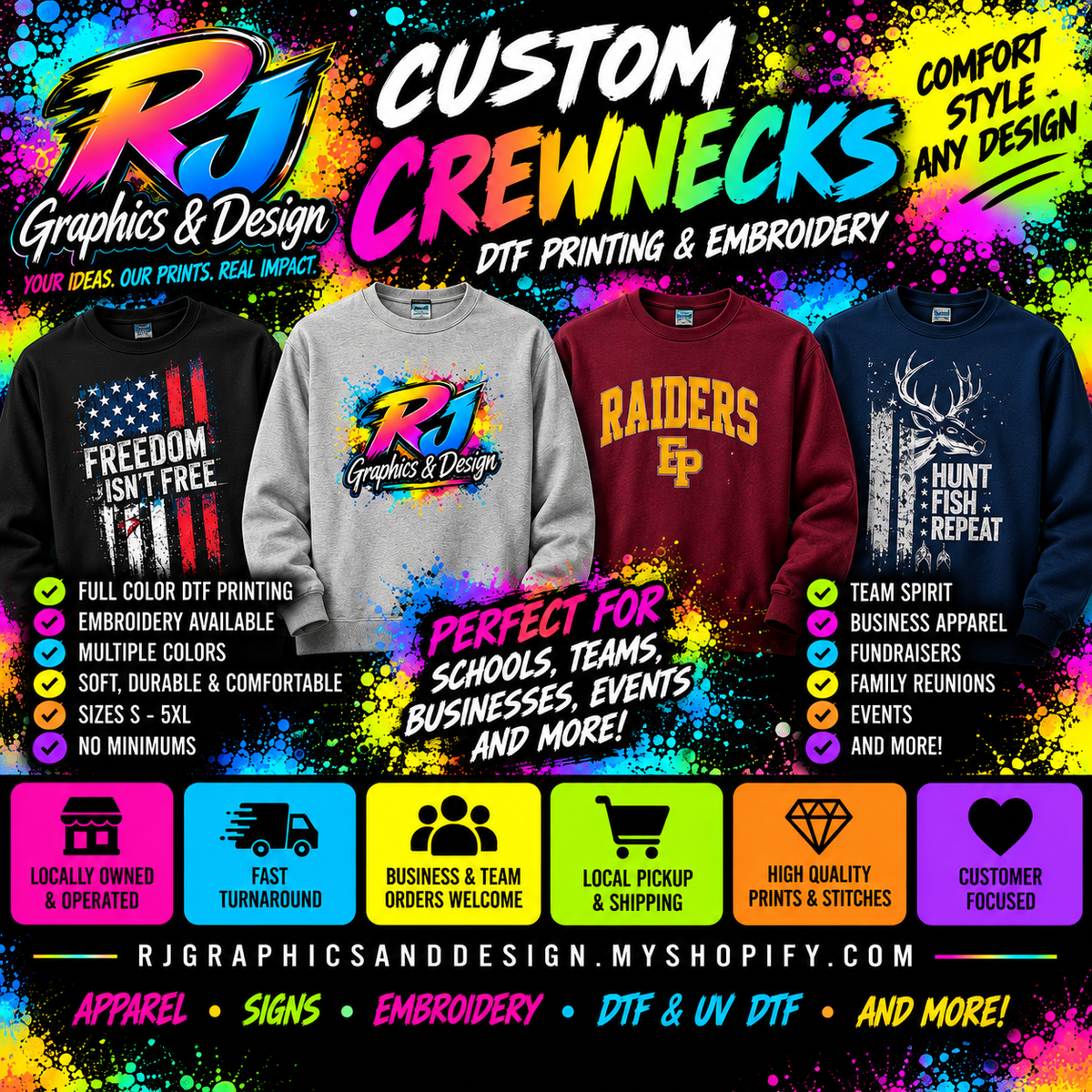 RJ Graphics and Design custom crewneck sweatshirts with DTF printing and embroidery