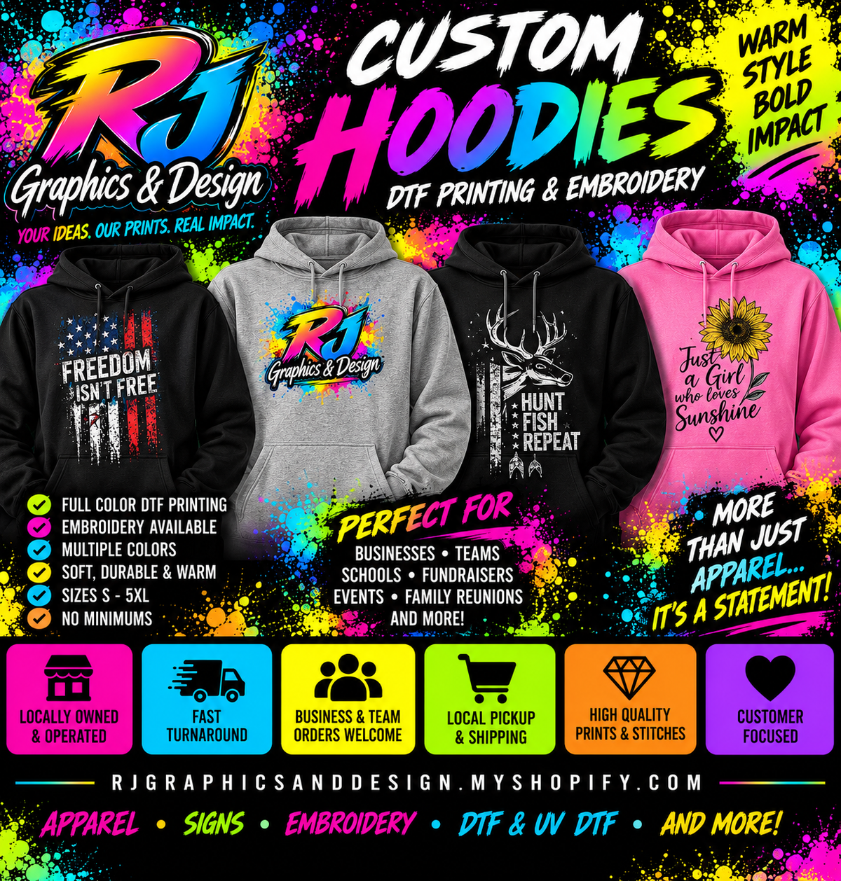 RJ Graphics and Design custom hoodies with DTF printing and embroidery